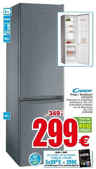 Promotions Candy frigo - koelkast cm3354x - Candy - Valide de 15/10/2019 à 28/10/2019 chez Cora