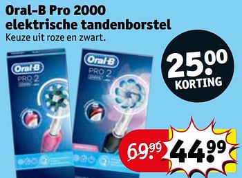 fluiten badge overeenkomst Oral-B Oral-b pro 2000 elektrische tandenborstel - Promotie bij Kruidvat