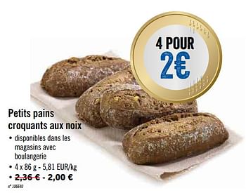 Promotions Petits pains croquants aux noix - Produit maison - Lidl - Valide de 21/10/2019 à 26/10/2019 chez Lidl
