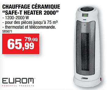 Promotions Chauffage céramique safe-t heater 2000 - Eurom - Valide de 16/10/2019 à 27/10/2019 chez Hubo