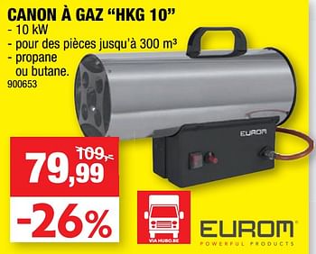 Promotions Eurom canon à gaz hkg 10 - Eurom - Valide de 16/10/2019 à 27/10/2019 chez Hubo