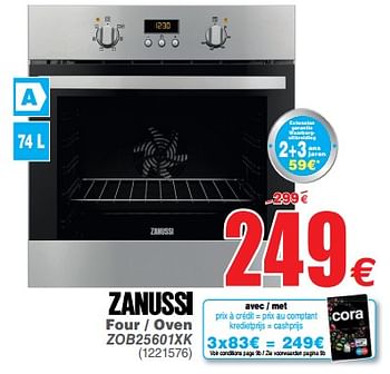 Promotions Zanussi four - oven zob25601xk - Zanussi - Valide de 08/10/2019 à 21/10/2019 chez Cora