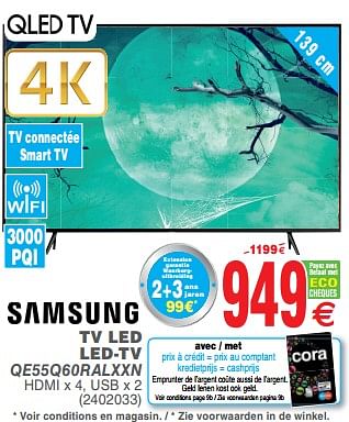 Promoties Samsung tv led led-tv qe55q60ralxxn - Samsung - Geldig van 08/10/2019 tot 21/10/2019 bij Cora