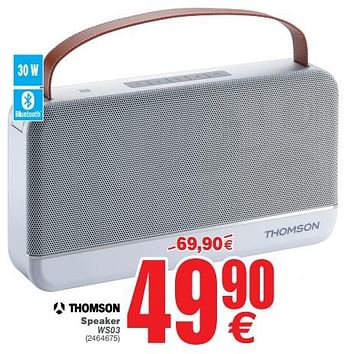 Promotions Thomson speaker ws03 - Thomson - Valide de 08/10/2019 à 21/10/2019 chez Cora