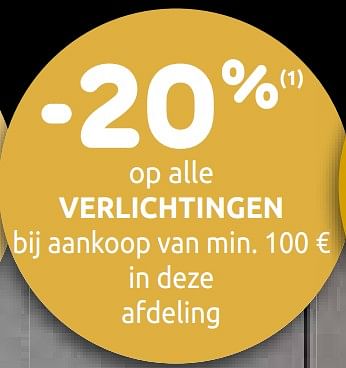 Promoties -20% op alle verlichtingen bij aankoop van min. 100 € in deze afdeling - Huismerk - Brico - Geldig van 23/10/2019 tot 11/11/2019 bij Brico