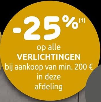 Promoties -25% op alle verlichtingen bij aankoop van min. 200 € in deze afdeling - Huismerk - Brico - Geldig van 23/10/2019 tot 11/11/2019 bij Brico
