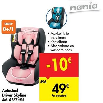 Promoties Autostoel driver skyline - Nania - Geldig van 16/10/2019 tot 28/10/2019 bij Carrefour