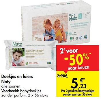 Promotions Doekjes en luiers naty babydoekjes zonder parfum - Naty - Valide de 16/10/2019 à 28/10/2019 chez Carrefour