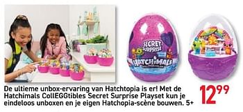Promotions De ultieme unbox-ervaring van hatchtopia is er! - Hatchimals - Valide de 08/10/2019 à 11/11/2019 chez Tuf Tuf