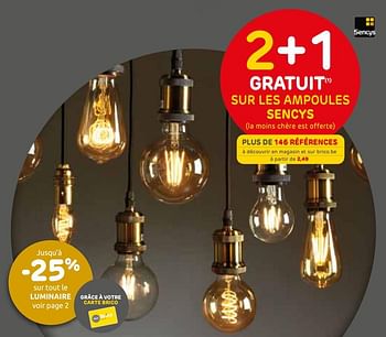 Promotions 2+1 gratuit 1 sur les ampoules sencys - Sencys - Valide de 23/10/2019 à 11/11/2019 chez Brico