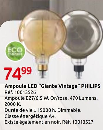 Promoties Ampoule led giante vintage philips - Philips - Geldig van 23/10/2019 tot 11/11/2019 bij Brico