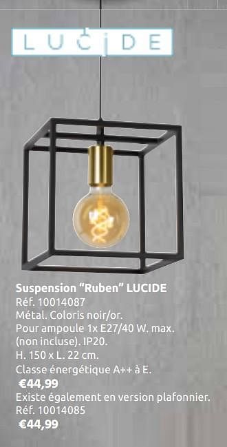 Promotions Suspension ruben lucide - Lucide - Valide de 23/10/2019 à 11/11/2019 chez Brico
