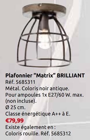 Promoties Plafonnier matrix brilliant - Brilliant - Geldig van 23/10/2019 tot 11/11/2019 bij Brico