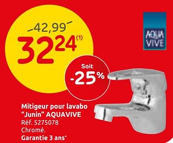 Promotions Mitigeur pour lavabo junin aquavive - AQUA VIVE - Valide de 23/10/2019 à 11/11/2019 chez Brico