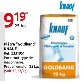 Promotions Plâtre goldband knauf - Knauf - Valide de 23/10/2019 à 11/11/2019 chez Brico