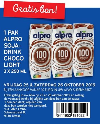 Promoties Gratis bon 1 pak alpro sojadrink choco light - Alpro - Geldig van 25/10/2019 tot 26/10/2019 bij Alvo