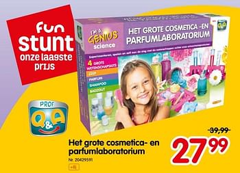 Promoties Het grote cosmetica- en parfumlaboratorium - Prof Q&A - Geldig van 09/10/2019 tot 01/12/2019 bij Fun