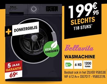 Promoties Bellavita wasmachine dg701t - Bellavita - Geldig van 24/10/2019 tot 17/11/2019 bij Electro Depot