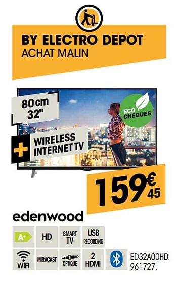 Promotions Edenwood ed32a00hd - Edenwood  - Valide de 24/10/2019 à 17/11/2019 chez Electro Depot