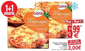 Promoties Pizzas 3 fromages pizza`s 3 kazen cora - Huismerk - Cora - Geldig van 22/10/2019 tot 28/10/2019 bij Cora