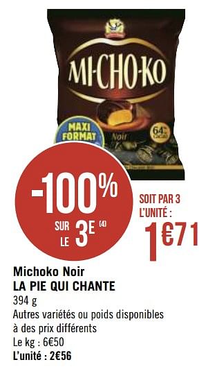Mi-Cho-Ko Chocolat Noir Michoko La Pie qui Chante