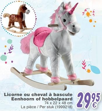 Promoties Licorne ou cheval à bascule eenhoorn of hobbelpaard - Huismerk - Cora - Geldig van 22/10/2019 tot 07/12/2019 bij Cora