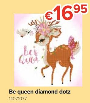Promoties Be queen diamond dotz - Huismerk - Euroshop - Geldig van 21/10/2019 tot 06/12/2019 bij Euro Shop