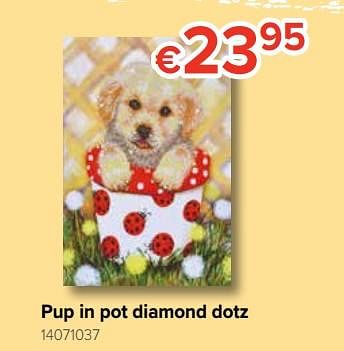 Promoties Pup in pot diamond dotz - Diamond Dotz - Geldig van 21/10/2019 tot 06/12/2019 bij Euro Shop