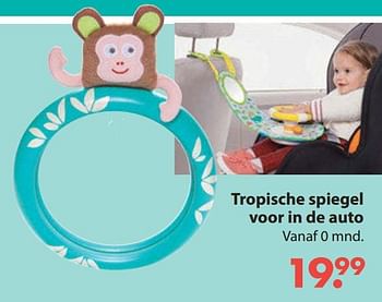 Promoties Tropische spiegel voor in de auto - Taf Toys - Geldig van 28/10/2019 tot 06/12/2019 bij Europoint