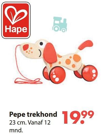 Promoties Pepe trekhond - Hape - Geldig van 28/10/2019 tot 06/12/2019 bij Europoint