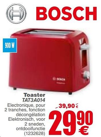Promotions Bosch toaster tat3a014 - Bosch - Valide de 29/10/2019 à 09/11/2019 chez Cora