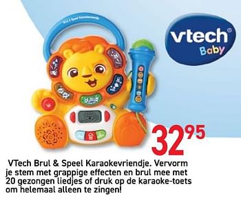 Promoties Vtech brul + speel karaokevriendje - Vtech - Geldig van 28/10/2019 tot 06/12/2019 bij De Rakker
