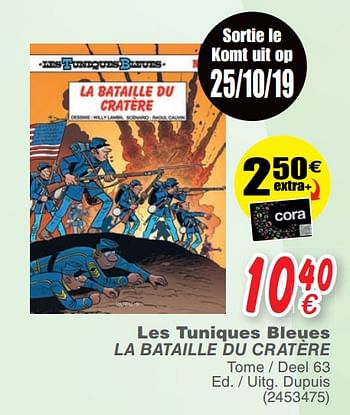 Promoties Les tuniques bleues la bataille du cratère - Huismerk - Cora - Geldig van 22/10/2019 tot 07/12/2019 bij Cora