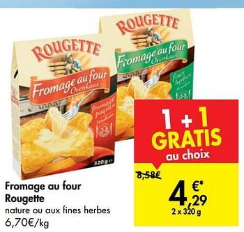 Promotions Fromage au four rougette - Rougette - Valide de 30/10/2019 à 12/11/2019 chez Carrefour