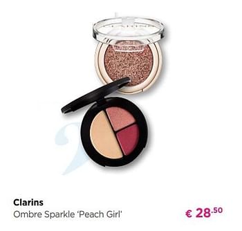 Promoties Clarins ombre sparkle peach girl - Clarins - Geldig van 28/10/2019 tot 17/11/2019 bij ICI PARIS XL