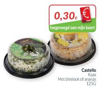 Promoties Castello kaas met bieslook of ananas - Castello - Geldig van 01/11/2019 tot 30/11/2019 bij Intermarche