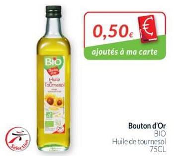 Promotions Bouton dor bio huile de tournesol - Bouton D'Or - Valide de 01/11/2019 à 30/11/2019 chez Intermarche