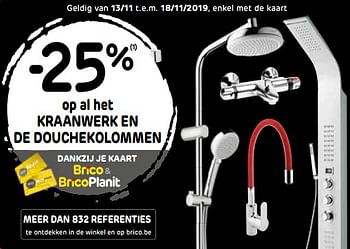 Promoties -25% op al het kraanwerk en de douchekolommen - Huismerk - Brico - Geldig van 13/11/2019 tot 03/12/2019 bij Brico