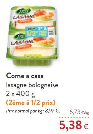 Promoties Come a casa lasagne bolognaise - Casa - Geldig van 06/11/2019 tot 19/11/2019 bij OKay