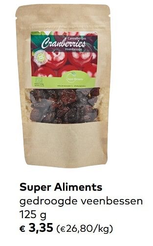 Promotions Super aliments gedroogde veenbessen - Super Aliments - Valide de 06/11/2019 à 03/12/2019 chez Bioplanet