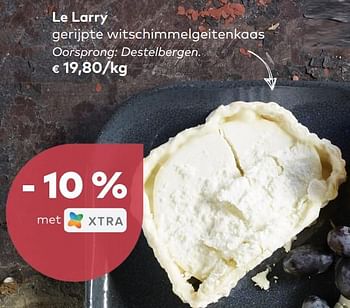 Promoties Le larry gerijpte witschimmelgeitenkaas - Le Larry - Geldig van 06/11/2019 tot 03/12/2019 bij Bioplanet