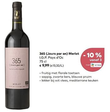 Promoties 365 (jours par an) merlot i.g.p. pays d`oc - Rode wijnen - Geldig van 06/11/2019 tot 03/12/2019 bij Bioplanet
