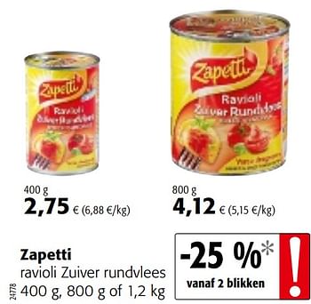 Promoties Zapetti ravioli zuiver rundvlees - Zapetti - Geldig van 06/11/2019 tot 19/11/2019 bij Colruyt