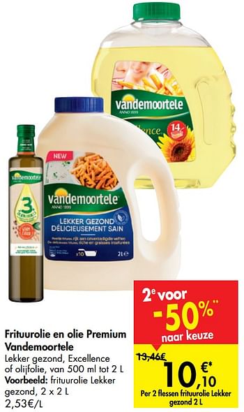 Promoties Frituurolie en olie premium frituurolie lekker gezond - Vandemoortele - Geldig van 13/11/2019 tot 25/11/2019 bij Carrefour