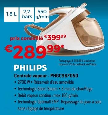 Promotions Philips centrale vapeur - phgc967050 - Philips - Valide de 01/11/2019 à 30/11/2019 chez Exellent
