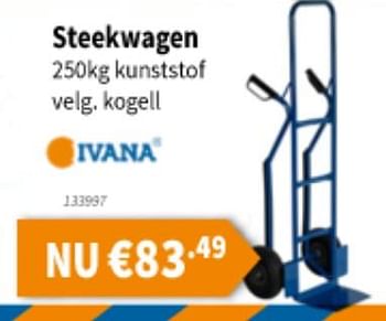Promotions Steekwagen - Ivana - Valide de 07/11/2019 à 20/11/2019 chez Cevo Market