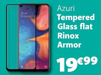 Promoties Azuri tempered glass flat rinox armor - Azuri - Geldig van 10/11/2019 tot 07/12/2019 bij Base