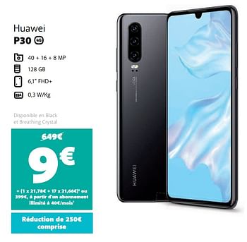 Promotions Huawei p30 - Huawei - Valide de 10/11/2019 à 07/12/2019 chez Base