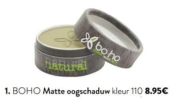 Promotions Boho matte oogschaduw kleur 110 - Boho - Valide de 06/11/2019 à 31/12/2019 chez DI