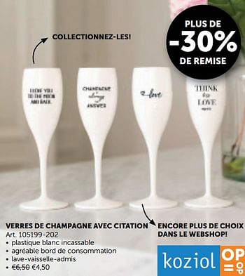 Promotions Verres de champagne avec citation - koziol - Valide de 19/11/2019 à 26/12/2019 chez Zelfbouwmarkt